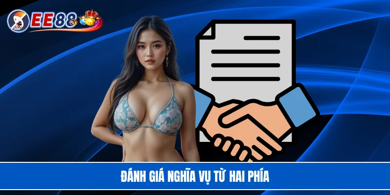 Đánh giá nghĩa vụ từ hai phía