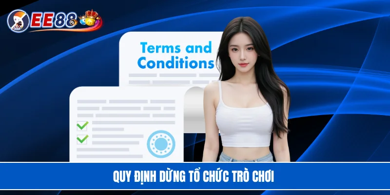 Quy định dừng tổ chức trò chơi 