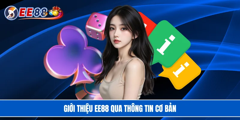 Giới thiệu EE88 qua thông tin cơ bản